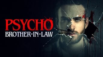 #4 Psycho Brother In-Law