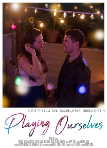 Playing Ourselves (2018)