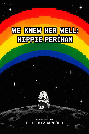 We Knew Her Well: Hippie Perihan