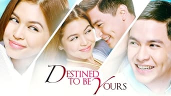 Destined to Be Yours (2017)