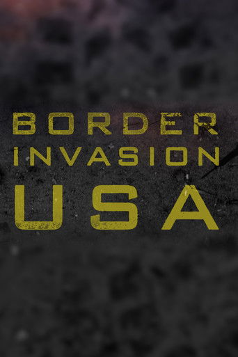 Border Invasion USA poster
