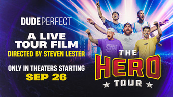 Dude Perfect: The Hero Tour (2025)