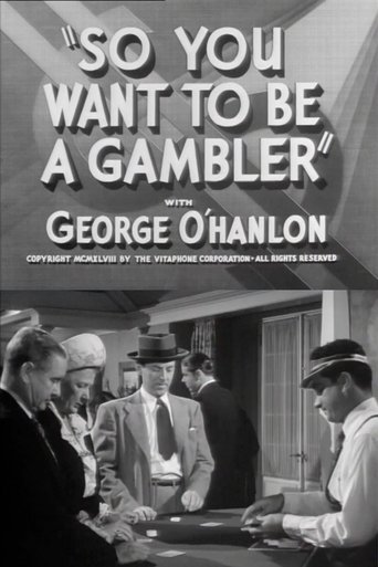So You Want to Be a Gambler (1948)