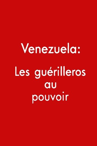 Venezuela: los guerrilleros al poder (1997)