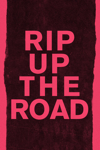 Rip Up The Road (2019)