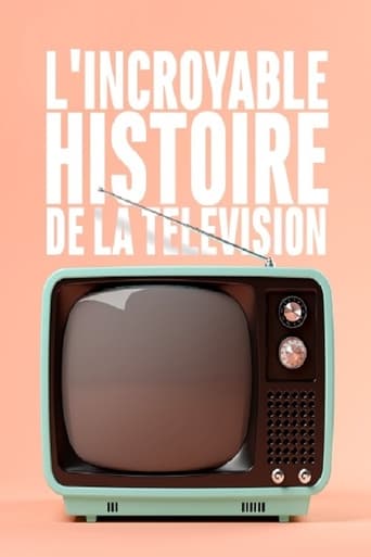 L'incroyable histoire de la télévision poster