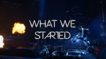 #6 What We Started