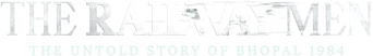 The Railway Men - The Untold Story of Bhopal 1984 logo