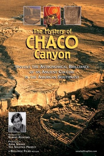 The Mystery of Chaco Canyon (1999) The Mystery of Chaco Canyon (1999)