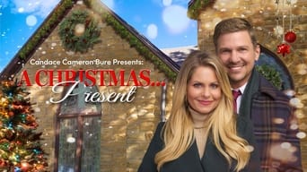 Candace Cameron Bure Presents A Christmas... Present (2022)