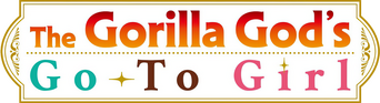 The Gorilla God's Go-To Girl logo