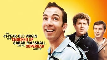 The 41-Year-Old Virgin Who Knocked Up Sarah Marshall and Felt Superbad About It (2010)