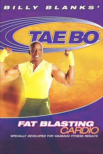 Billy Blanks' Tae Bo: Fat Blasting Cardio (2005)