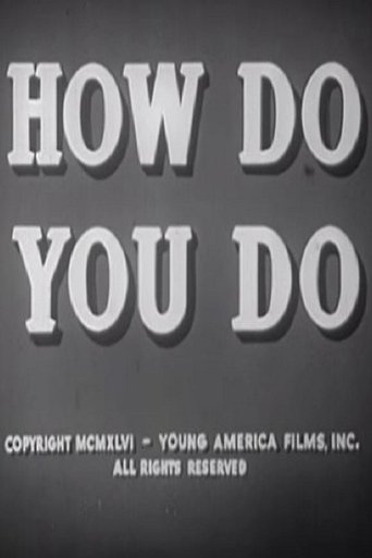 How Do You Do