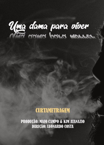 Uma Dama Para Viver, Uma Dama Para Morrer (2021)