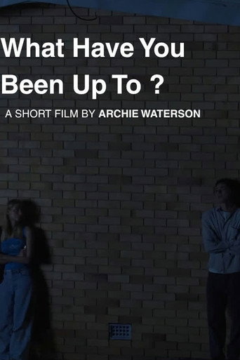 Cartell de WHAT HAVE YOU BEEN UP TO? | A Short Film About Feeling Lost In Your 20's
