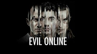 Evil Online (2014- )