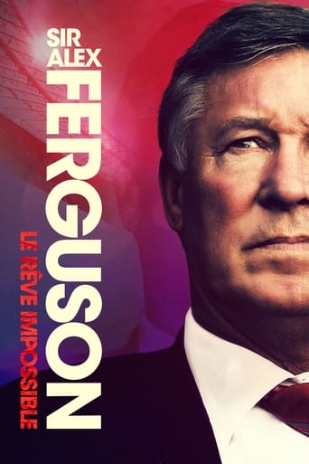 Sir Alex Ferguson : Le rêve impossible