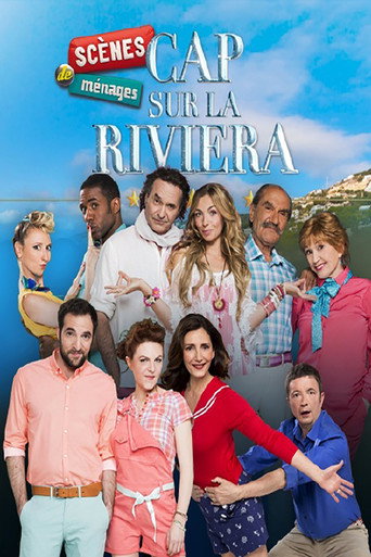 Scènes de ménages : Cap sur la Riviera