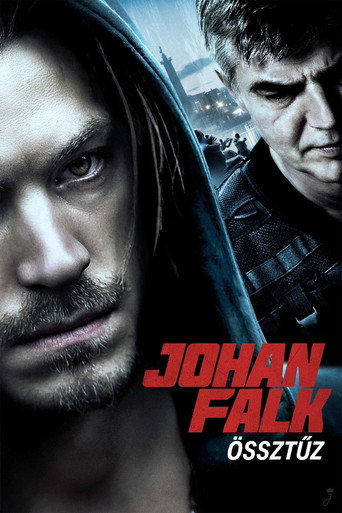 Johan Falk - Össztűz plakát