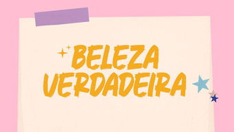 Cena de Beleza Verdadeira