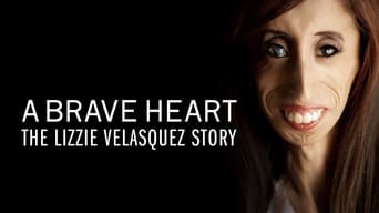 A Brave Heart: The Lizzie Velasquez Story (2015)