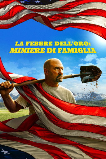 Locandina di La febbre dell'oro: miniere di famiglia
