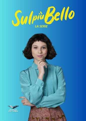 Poster of Sul più bello - La serie