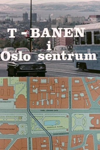 Oslofilm: T-banen i Oslo sentrum (1972)