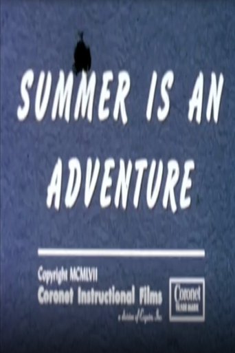 Summer Is An Adventure