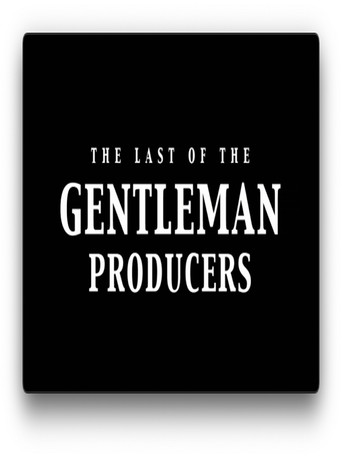 The Last of the Gentleman Producers (1970)