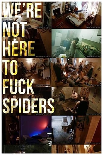 Poster of We're Not Here to Fuck Spiders