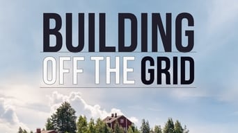 Building Off the Grid (2014- )