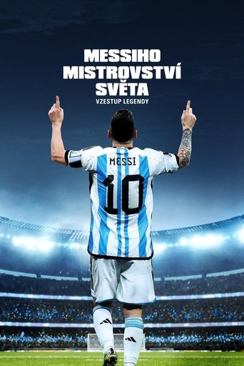 Messiho mistrovství světa: Vzestup legendy 2024
