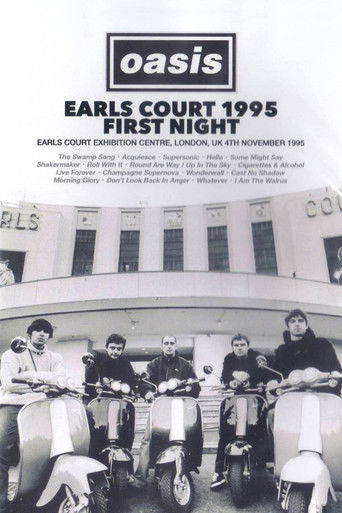 Oasis: First Night Live at Earls Court (1995)