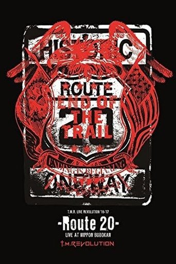 T.M.Revolution - T.M.R. LIVE REVOLUTION'16-'17 -Route 20- LIVE AT NIPPON BUDOKAN (2017)