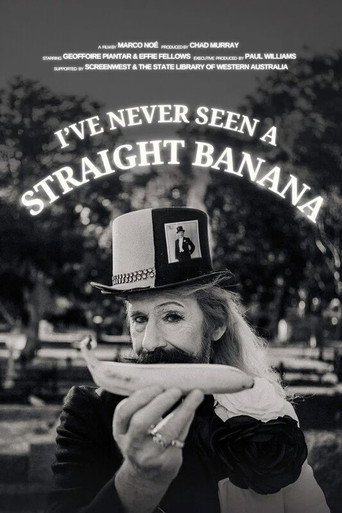 I've Never Seen a Straight Banana