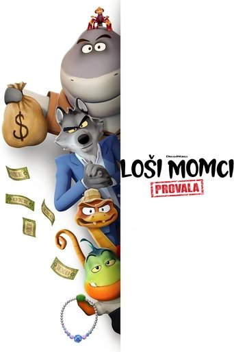 Loši momci: Provala