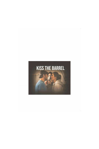 Kiss the Barrel poster