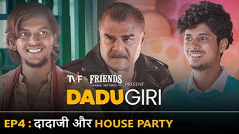 Episode 4 — Dadaji Aur House Party