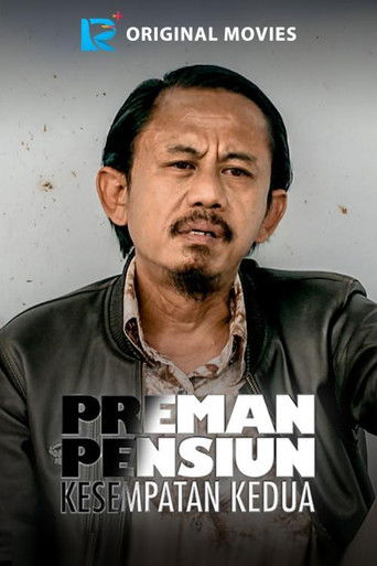 Preman Pensiun: Kesempatan Kedua poster