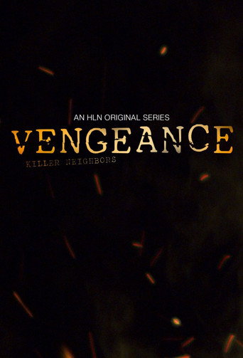 Vengeance: Killer Neighbors