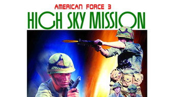 American Force 3: High Sky Mission (1987)