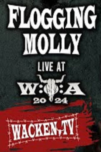 Flogging Molly - Live at Wacken Open Air 2024 poster