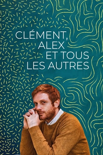 Poster of Clément, Alex et tous les autres