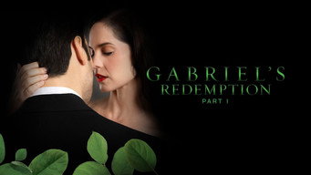 #4 Gabriel's Redemption: Part I