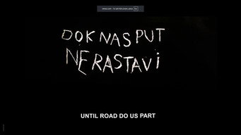 פוסטר של Dok nas put ne rastavi
