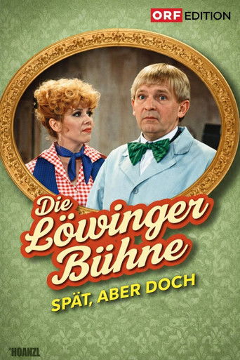 movie poster for Löwinger-Bühne: Spät aber doch