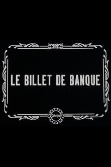 Le Billet de banque (1907)