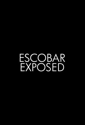Escobar Exposed poster
